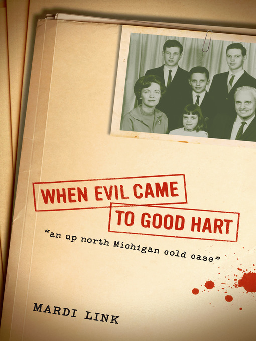 Title details for When Evil Came to Good Hart by Mardi Link - Available